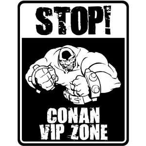  New  Stop    Conan Vip Zone  Parking Sign Name