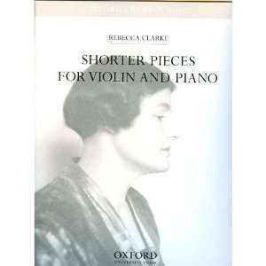  Clarke   Shorter Pieces for Violin and Piano  Oxford University 