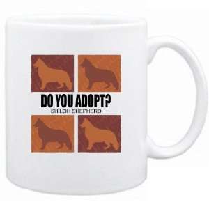  New  Do You Adopt Shiloh Shepherd ?  Mug Dog