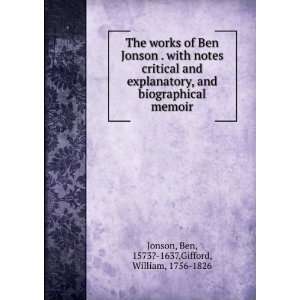  The works of Ben Jonson . with notes critical and 