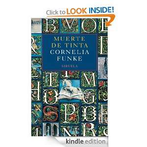 Muerte de Tinta (Las Tres Edades) (Spanish Edition): Cornelia Funke 