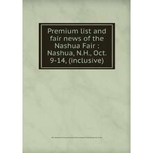  Premium list and fair news of the Nashua Fair  Nashua, N 