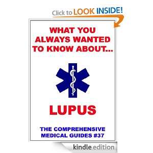 What You Always Wanted To Know About Lupus (Medical Basic Guides 