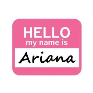  Ariana Hello My Name Is Mousepad Mouse Pad