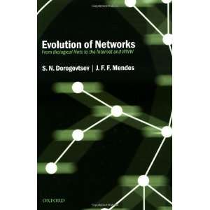  Evolution of Networks From Biological Nets to the Internet 