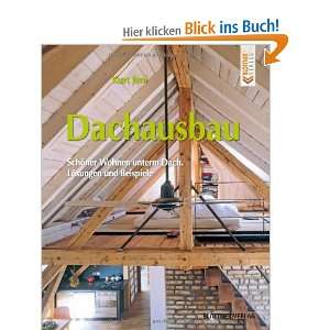 Dachausbau Schöner Wohnen unterm Dach. Lösungen und Beispiele 