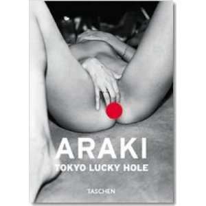 Araki. Tokyo Lucky Hole.  Nobuyoshi Araki Bücher