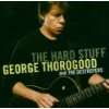   30 Years of Rock George Thorogood & The Destroyers  Musik