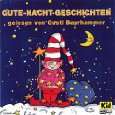 Gute Nacht Geschichten von Gustl Bayrhammer ( Audio CD   2007)