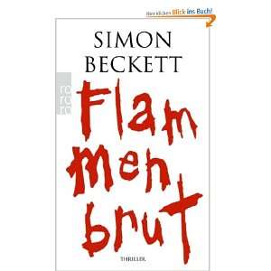 Flammenbrut: .de: Simon Beckett, Michaela Link: Bücher