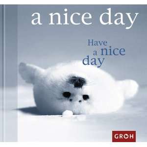 Have a nice day (Happy Days)  Chiara Doran Bücher