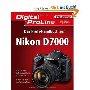   zur Nikon D7000  Katja Walther, Jörg Walther Bücher