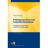 Prüfungsausschuss und Corporate Governance Einrichtung, Organisation 