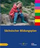  Sächsischer Bildungsplan Ein Leitfaden für pädagogische 