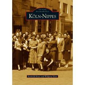 Köln Nippes  Reinhold Kruse, Wolfgang Klein Bücher