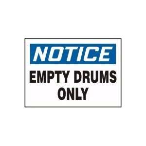   EMPTY DRUMS ONLY Sign   7 x 10 .040 Aluminum
