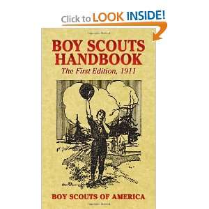  Boy Scouts Handbook The First Edition, 1911 (Dover Books 