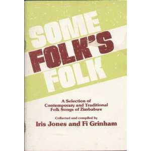  Folks Folk A Selection of Contemporary and Traditional Folk Songs 
