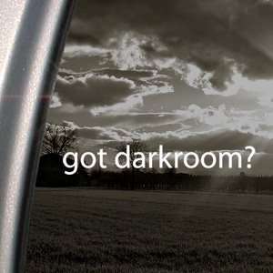  Got Darkroom? Decal Photography Pictures Car Sticker 