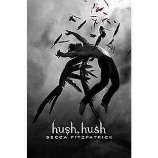 Hush, Hush (Hardcover).Opens in a new window