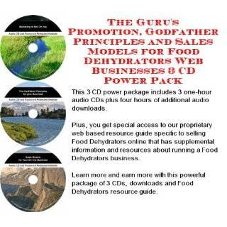 Promotion, Godfather Principles and Sales Models for Food Dehydrators 