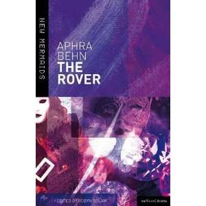   Rover (New Mermaids) (9781408166116) Aphra Behn, Robyn Bolam Books