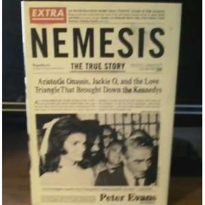 Nemesis Aristotle Onassis, Jackie O, and the Love Triangle That 