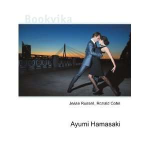  Ayumi Hamasaki Ronald Cohn Jesse Russell Books