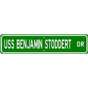  USS BENJAMIN STODDERT DDG 22 Street Sign   Navy Ship Gi 