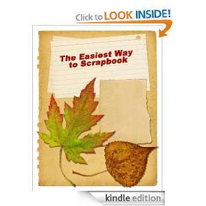 The Easiest Way to Scrapbook Emory R. David  Kindle Store