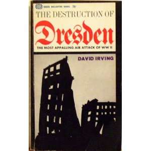  Destruction of Dresden David Irving Books