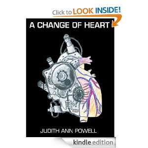 John Hancock Bates: A Change of Heart: Judith Ann Powell, Scott Powell 