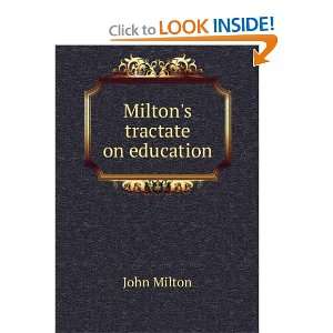  Miltons tractate on education John Milton Books