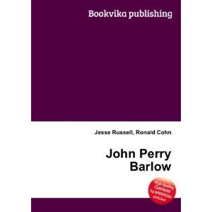 John Perry Barlow Ronald Cohn Jesse Russell Books