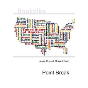  Point Break Ronald Cohn Jesse Russell Books
