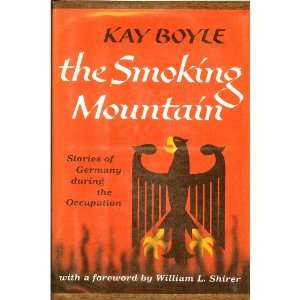   Mountain Stories of Germany During the Occupation Kay. Boyle Books