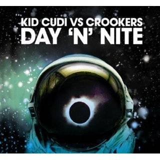 Day n Nite Pt. 2 by Kid Cudi & Crookers ( Audio CD   2009 