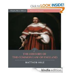 The History of the Common Law of England Matthew Hale, Charles River 
