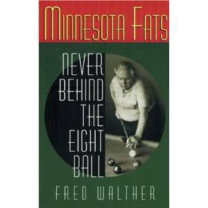  Minnesota Fats   Never Behind The Eight Ball Book Sports 