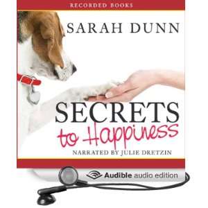   to Happiness (Audible Audio Edition) Sarah Dunn, Julie Dretzin Books