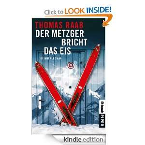 Der Metzger bricht das Eis Kriminalroman (German Edition) Thomas 