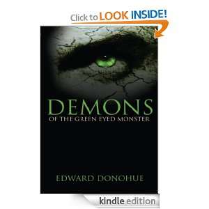   of the Green Eyed Monster Edward Donohue  Kindle Store