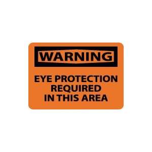  OSHA WARNING Eye Protection Required In This Area Safety 