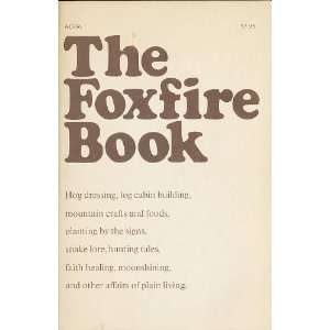  The Foxfire Book Eliot Wiggington Books