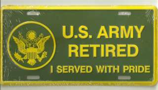 US Army Retired Served With Pride Metal License Plate  