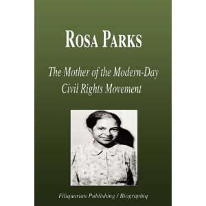  Rosa Parks   The Mother of the Modern Day Civil Rights Movement 