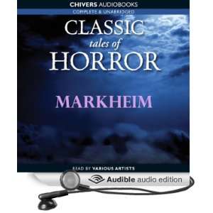 Classic Tales of Horror Markheim [Unabridged] [Audible Audio Edition 