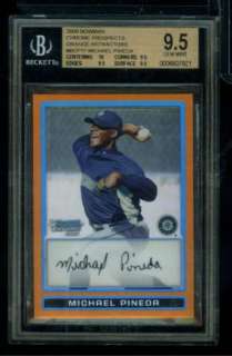 JAG27) 2009 Bowman Chrome MICHAEL PINEDA RC ORANGE Refractor 16/25 BGS 