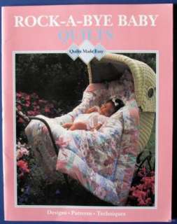 Rock A Bye BABY QUILTS Pattern Book VTNS Quilts Made Easy 