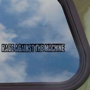   Against The Machine Black Decal Band Window Sticker